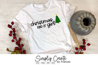 Christmas Kind of Girl SVG SVG Simply Create by Frances 