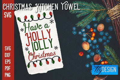 Christmas Kitchen Towel SVG | Kitchen Quotes Design | Home SVG SVG Fly Design 