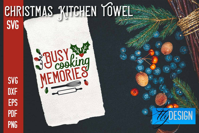 Christmas Kitchen Towel SVG | Kitchen Quotes Design | Home SVG SVG Fly Design 