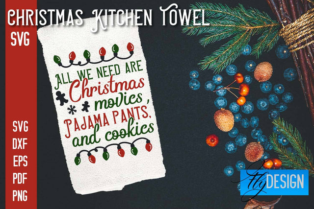 Christmas Kitchen Towel SVG | Kitchen Quotes Design | Home SVG SVG Fly Design 