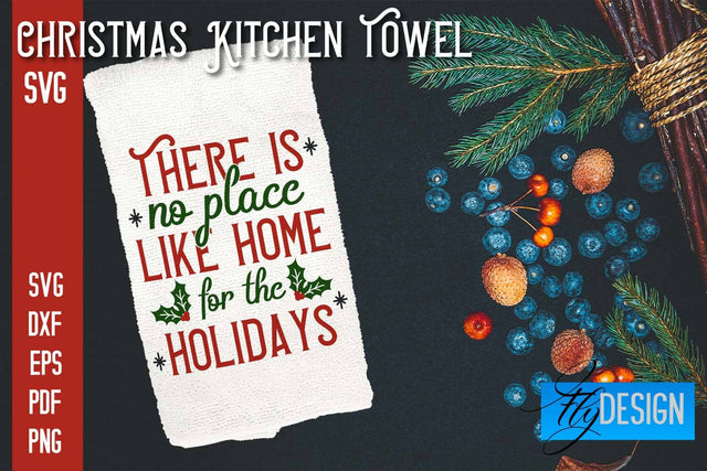 Christmas Kitchen Towel SVG | Kitchen Quotes Design | Home SVG SVG Fly Design 