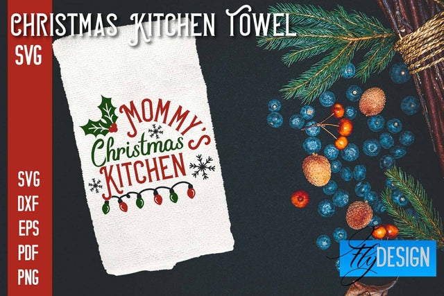 Christmas Kitchen Towel SVG | Kitchen Quotes Design | Home SVG SVG Fly Design 