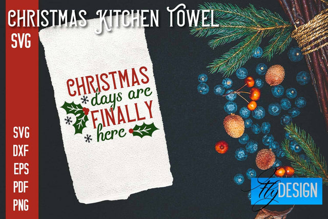 Christmas Kitchen Towel SVG | Kitchen Quotes Design | Home SVG SVG Fly Design 