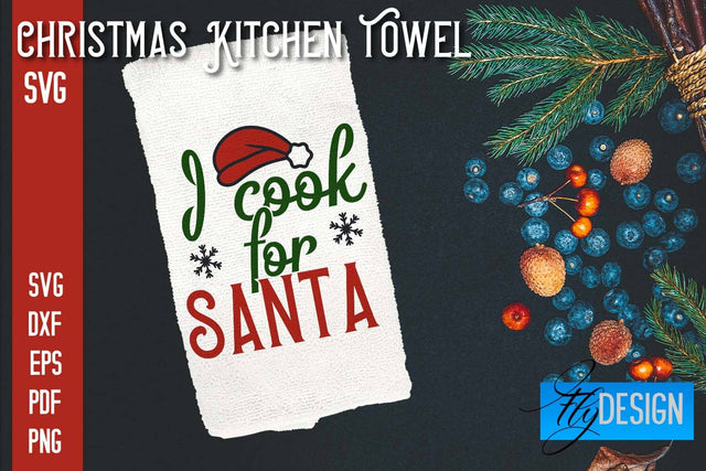 Christmas Kitchen Towel SVG | Kitchen Quotes Design | Home SVG SVG Fly Design 
