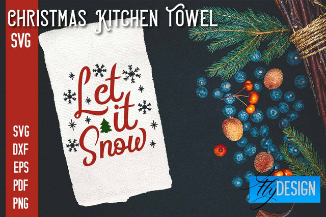 Christmas Kitchen Towel SVG | Kitchen Quotes Design | Home SVG SVG Fly Design 