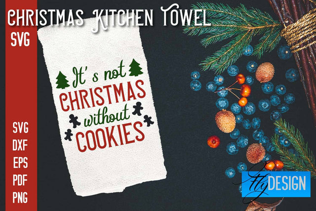 Christmas Kitchen Towel SVG | Kitchen Quotes Design | Home SVG SVG Fly Design 