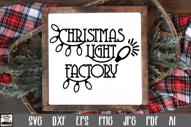 Christmas Light Factory SVG Cut File - Christmas SVG SVG Old Market 