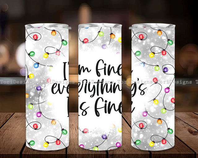 Christmas Lights Tumbler, I'm Fine Everything is Fine 20oz Skinny Tumbler Sublimation Design, Merry Christmas Tumbler Sublimation ToriDesigns 