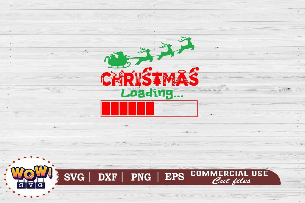 Christmas loading svg, Christmas svg, Santa svg, Dxf, Png - So Fontsy