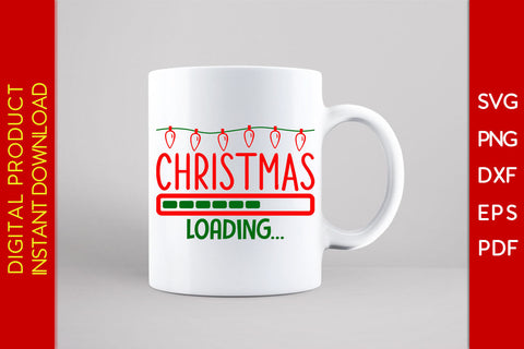 Christmas Loading SVG PNG PDF Cut File SVG Creativedesigntee 