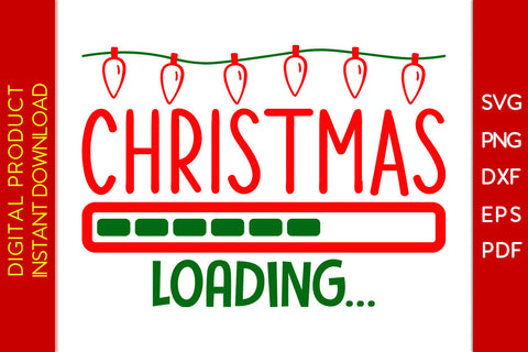 Christmas Loading SVG PNG PDF Cut File SVG Creativedesigntee 