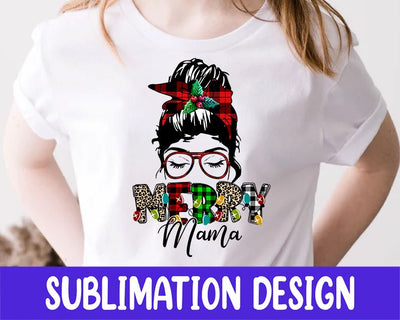 Christmas Merry Mama PNG, Merry Christmas Mom, Mama Claus, Mom Life Sublimation Design Downloads Sublimation iStyleDesign 