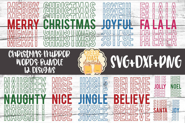 Christmas Mirror Words Bundle - Holiday SVG PNG DXF Cut Files SVG Cheese Toast Digitals