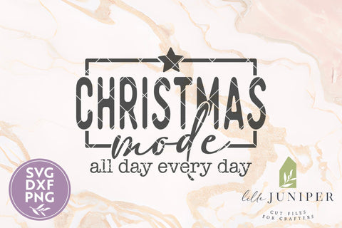 Christmas Mode SVG, Christmas Shirt Designs SVG LilleJuniper 