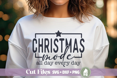 Christmas Mode SVG, Christmas Shirt Designs SVG LilleJuniper 