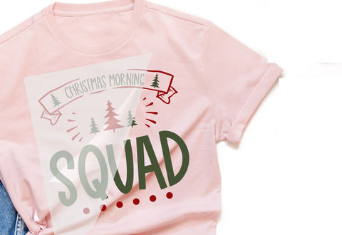 Christmas Morning Squad DTF Transfer Physical So Fontsy T-Shirt Iron-On Transfer Shop 