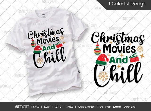 Christmas Movies And Chill SVG Cut File | Movies Svg | Family Christmas Svg| Merry Christmas Svg | Holiday Svg | Christmas Svg | T-shirt Design SVG ETC Craft 