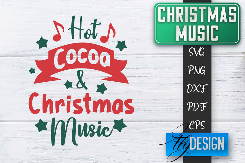 Christmas Music Quotes | Christmas SVG | Xmas Design SVG Fly Design 