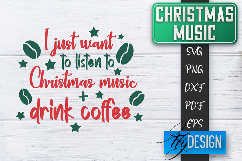 Christmas Music Quotes | Christmas SVG | Xmas Design SVG Fly Design 