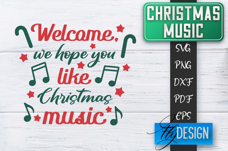 Christmas Music Quotes | Christmas SVG | Xmas Design SVG Fly Design 