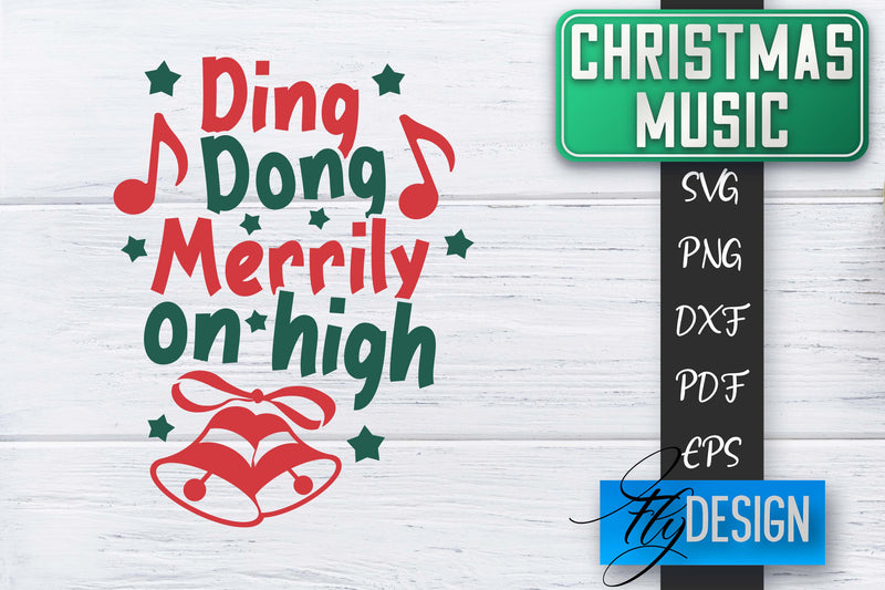 Christmas Music Quotes | Christmas SVG | Xmas Design SVG Fly Design 
