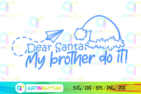 Christmas My brother do it svg SVG Artinrhythm shop 