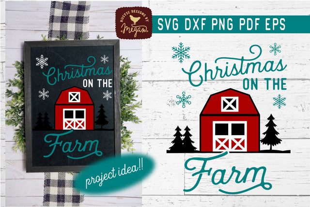 Christmas On The Farm Christmas Farmhouse SVG DXF Cut File SVG Tinker & Teal 