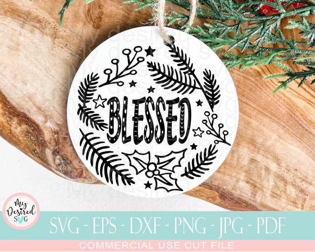 Christmas Ornament Blessed SVG, Merry Christmas, Christian Svg, Religious Svg, Quotes Svg, Files For Cricut, Sublimation Designs Downloads SVG MyDesiredSVG 