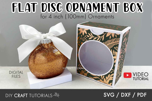 Christmas Ornament Box SVG - 4" (100mm) Flat Disc Ornament SVG DIY Craft Tutorials 