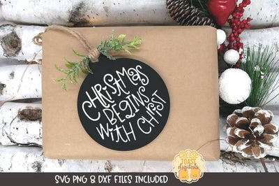 Christmas Ornament SVG | Christmas Begins With Christ SVG Cheese Toast Digitals 