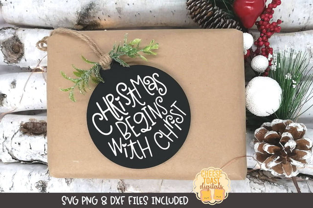 Christmas Ornament SVG | Christmas Begins With Christ SVG Cheese Toast Digitals 