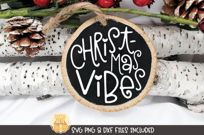 Christmas Ornament SVG | Christmas Vibes SVG Cheese Toast Digitals 