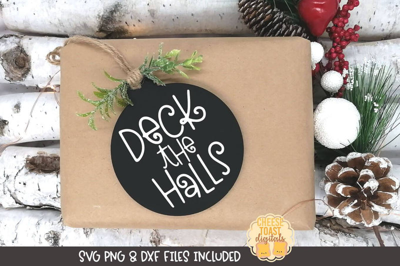 Christmas Ornament SVG | Deck the Halls SVG Cheese Toast Digitals 