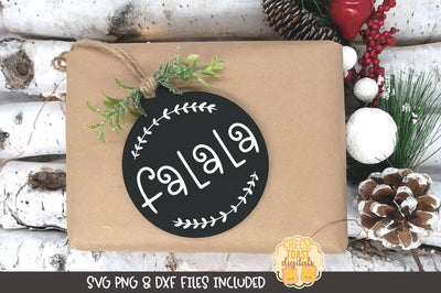 Christmas Ornament SVG | Fa La La SVG Cheese Toast Digitals 