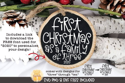 Christmas Ornament SVG | First Christmas As A Family of X | Includes Family Sizes 3-10 SVG Cheese Toast Digitals 