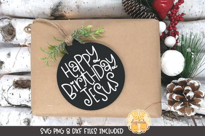 Christmas Ornament SVG | Happy Birthday Jesus SVG Cheese Toast Digitals 