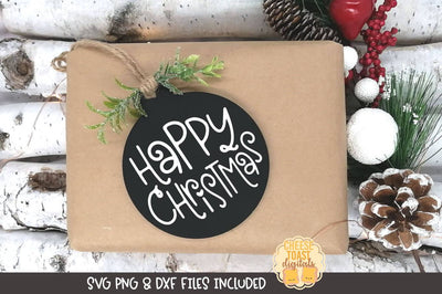 Christmas Ornament SVG | Happy Christmas SVG Cheese Toast Digitals 