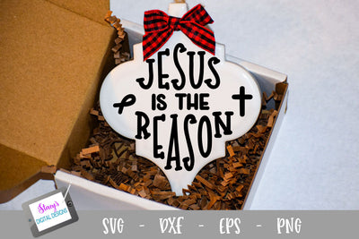 Christmas Ornament SVG - Jesus is the Reason SVG - Arabesque SVG Stacy's Digital Designs 