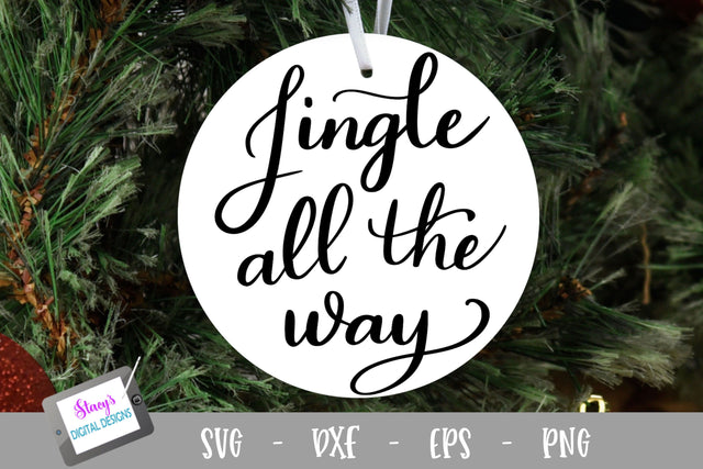 Christmas Ornament SVG - Jingle all the way SVG SVG Stacy's Digital Designs 