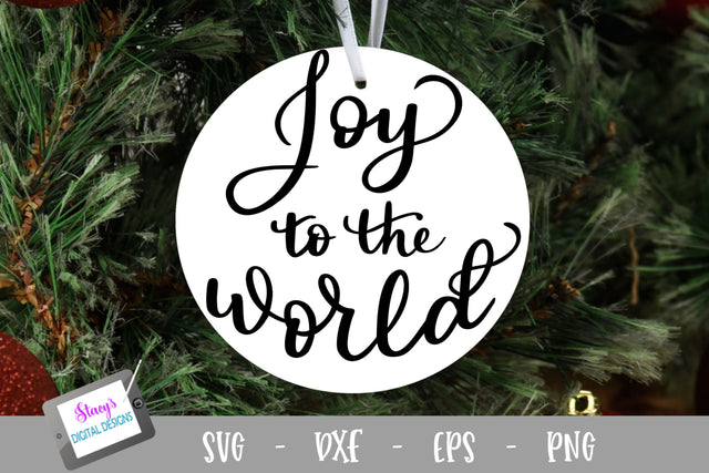 Christmas Ornament SVG - Joy to the World SVG SVG Stacy's Digital Designs 