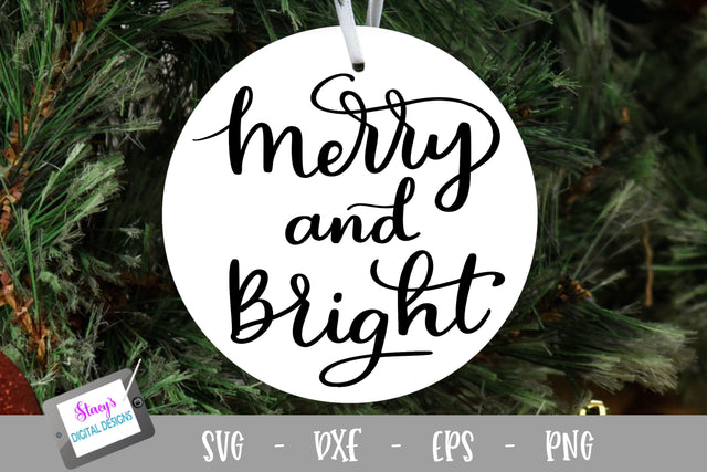 Christmas Ornament SVG - Merry and bright - Round 3 SVG Stacy's Digital Designs 