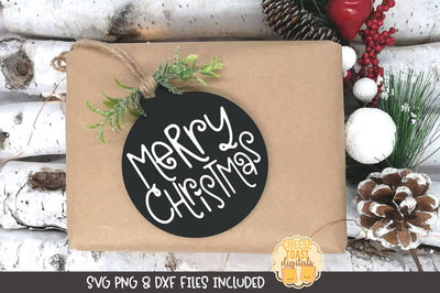 Christmas Ornament SVG | Merry Christmas SVG Cheese Toast Digitals 