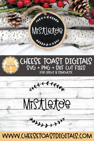 Christmas Ornament SVG | Mistletoe SVG Cheese Toast Digitals 