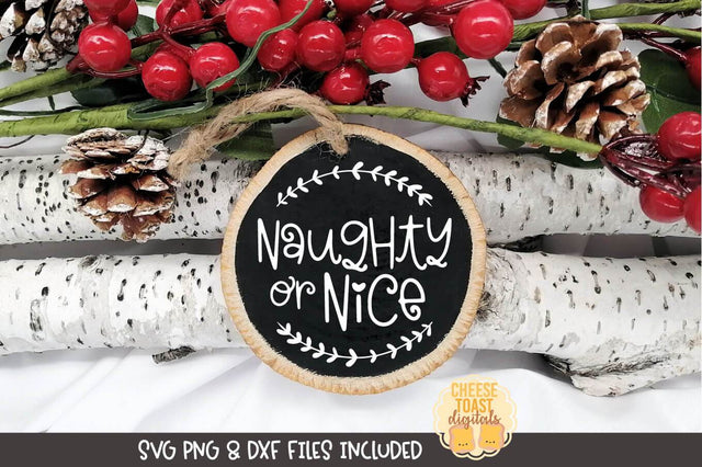 Christmas Ornament SVG | Naughty or Nice SVG Cheese Toast Digitals 