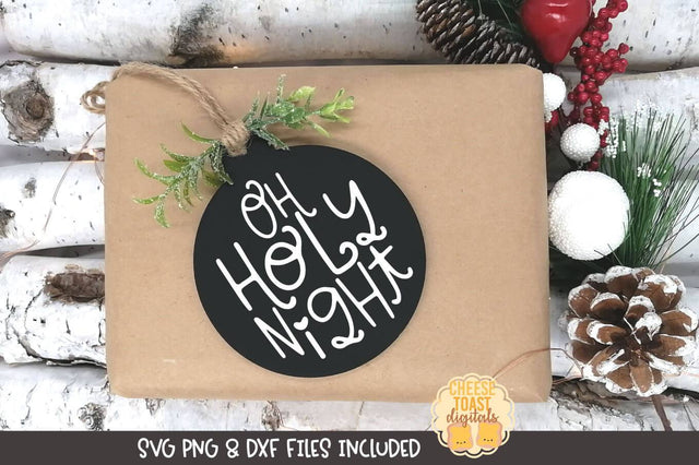 Christmas Ornament SVG | Oh Holy Night SVG Cheese Toast Digitals 