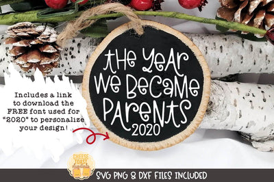 Christmas Ornament SVG | The Year We Became Parents SVG Cheese Toast Digitals 