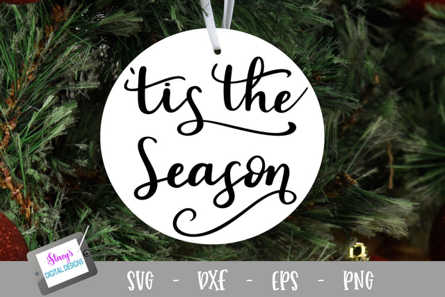 Christmas Ornament SVG - Tis the season SVG SVG Stacy's Digital Designs 