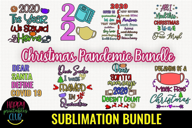 Christmas Pandemic Sublimation Bundle- Christmas Sublimation Sublimation Happy Printables Club 