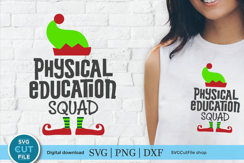 Christmas Physical Education svg, Elf Sublimation png SVG SVG Cut File 