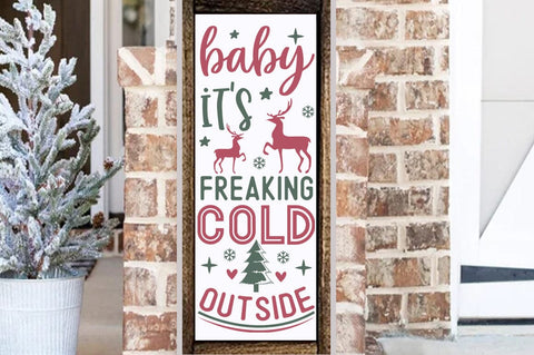 Christmas Porch Sign Design, Baby its freaking cold outside SVG FiveStarCrafting 